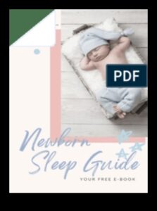 Nestled in Dreams: The Ultimate Guide to Baby Sleep