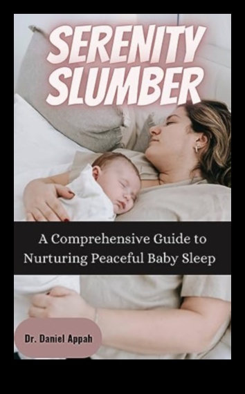Slumber Serenity Ο απόλυτος οδηγός για να κάνετε το μωρό σας να κοιμάται όλη τη νύχτα 1 Slumber Serenity: Ξεκλειδώνοντας τα μυστικά για τον ευτυχισμένο ύπνο του μωρού