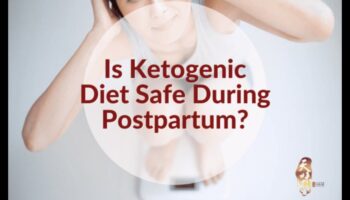 Κέτο και αποκατάσταση μετά τον τοκετό: Θρεπτικές νέες μαμάδες